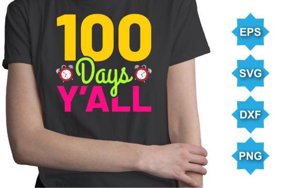100 Days Y Back to School Shirt Graphics