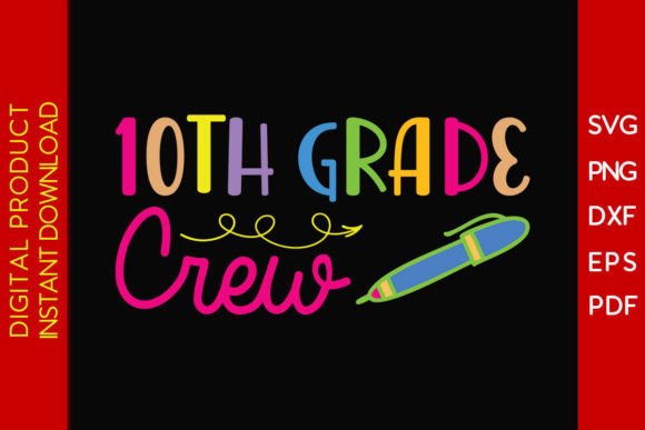 10th Grade Crew Back to School Gift SVG