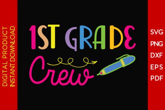 1st Grade Crew Back to School Gift SVG
