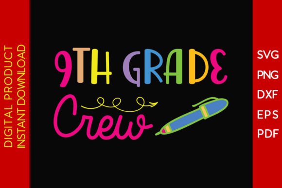 9th Grade Crew Back to School Gift SVG