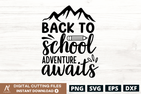 Back to School Adventure Awaits SVG PNG
