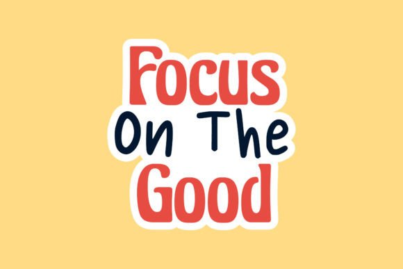 Back to School Sticker Focus on the Good