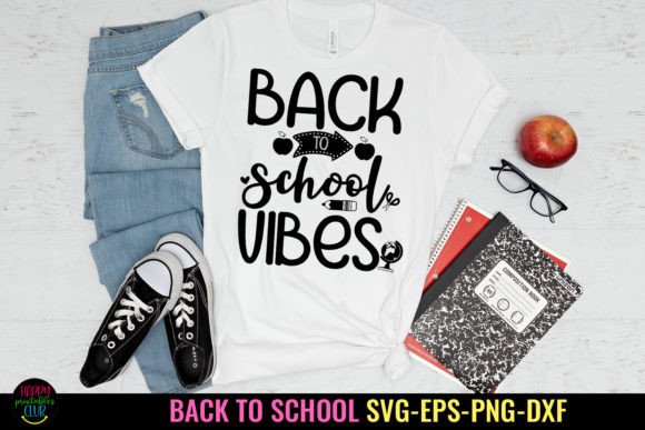 Back to School Vibes SVG I First Day