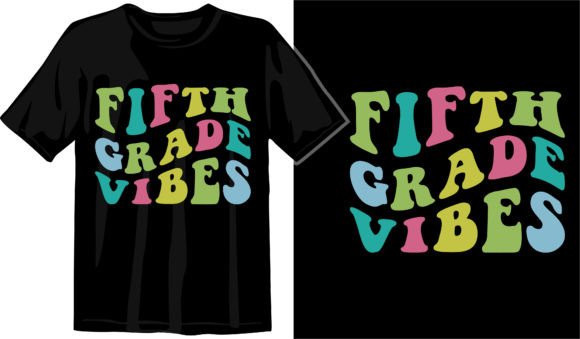 Fifth Grade Vibes SVG, Back to School Graphics