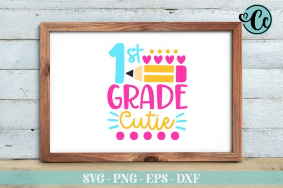 First Grade Cutie Svg, Back to School Graphics