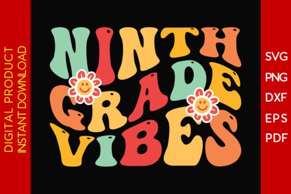 Ninth Grade Vibes Back to School SVG