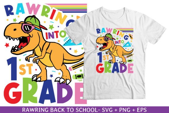 Rawring into 1st Grade Back to School Graphics