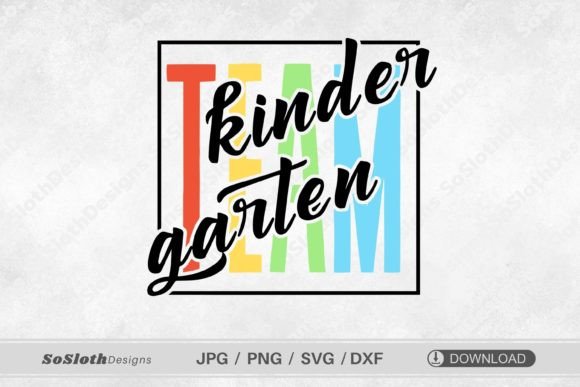 Team Kindergarten Svg, Back to School